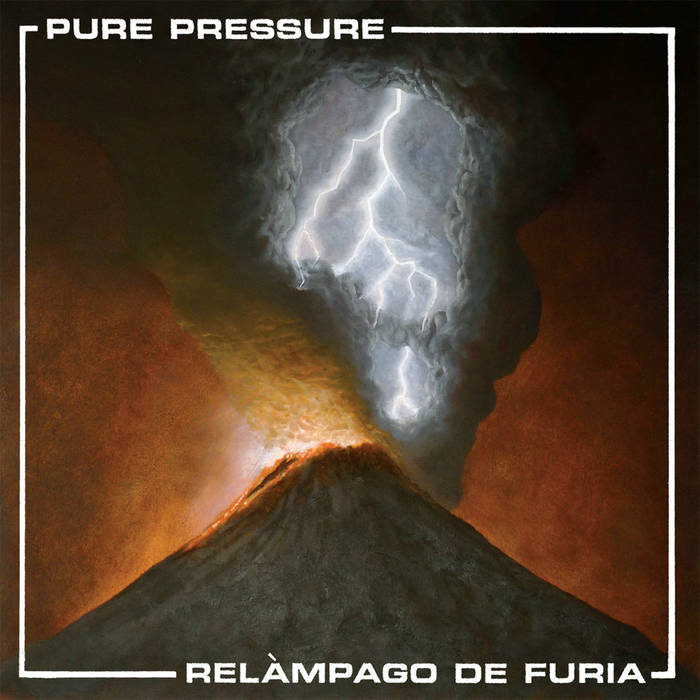 Pure Pressure - RelÃ mpago De Furia - 7